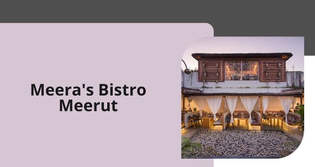 Meera’s Bistro Meerut | Meera’s Bistro Smoroso Cafe Photos